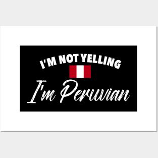 I'm not yelling. I'm Peruvian Posters and Art